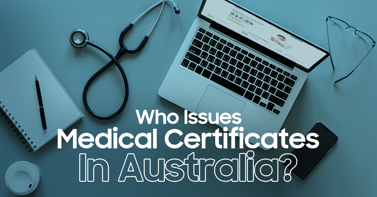 Who Issues Medical Certificate in Australia